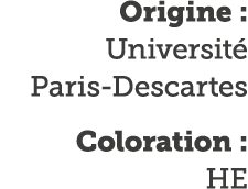 Origine : Universit  Paris-Descartes Coloration : HE