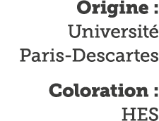 Origine : Universit  Paris-Descartes Coloration : HES