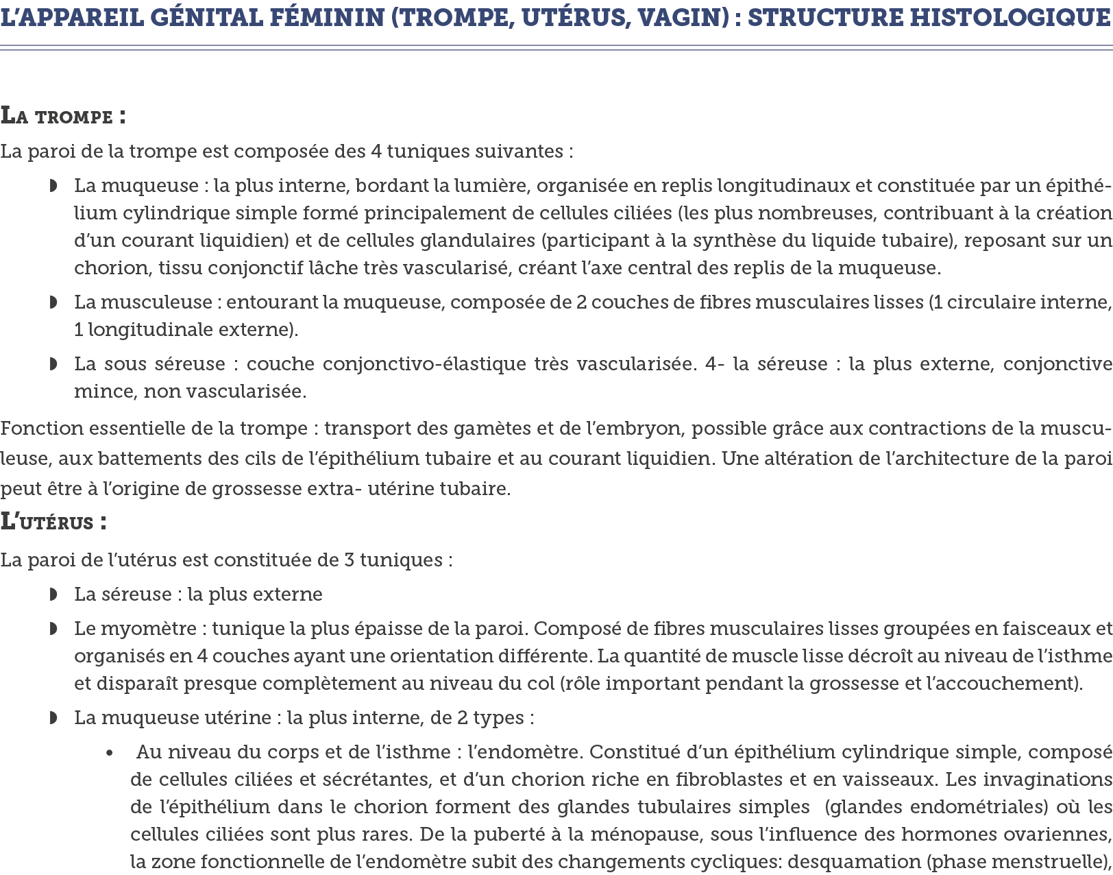 L appareil g nital f minin (trompe, ut rus, vagin) : Structure histologique  La trompe : La paroi de la trompe est co   