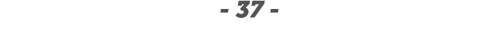 - 37 -